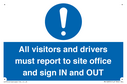 all-visitors-and-drivers-must-report-to-site-office-and-sign-in-and-out~